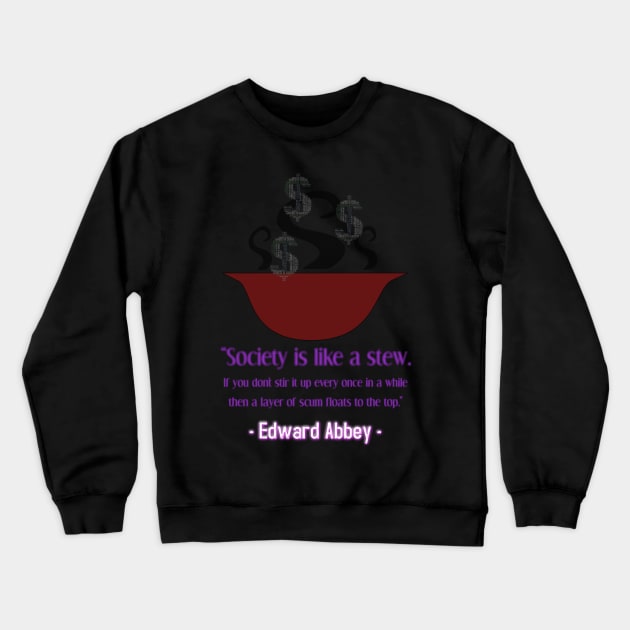 Society Stew Crewneck Sweatshirt by SardyHouse